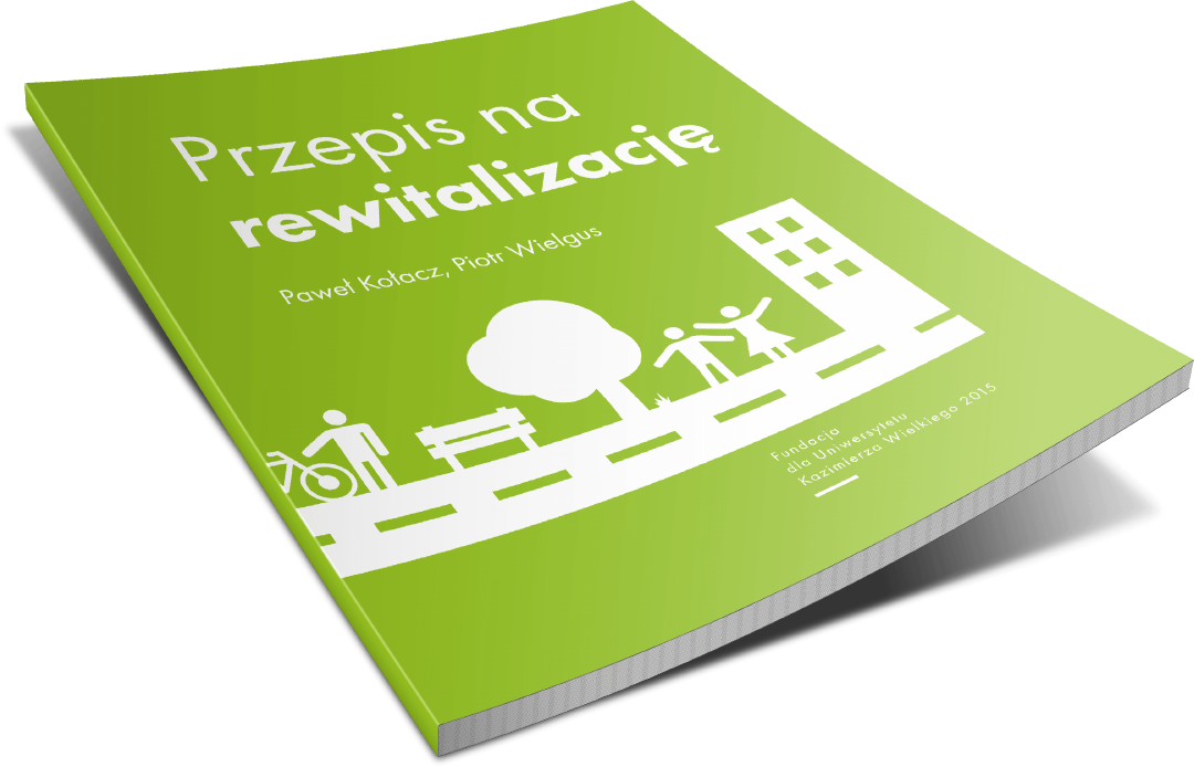 Przepis na rewitalizację