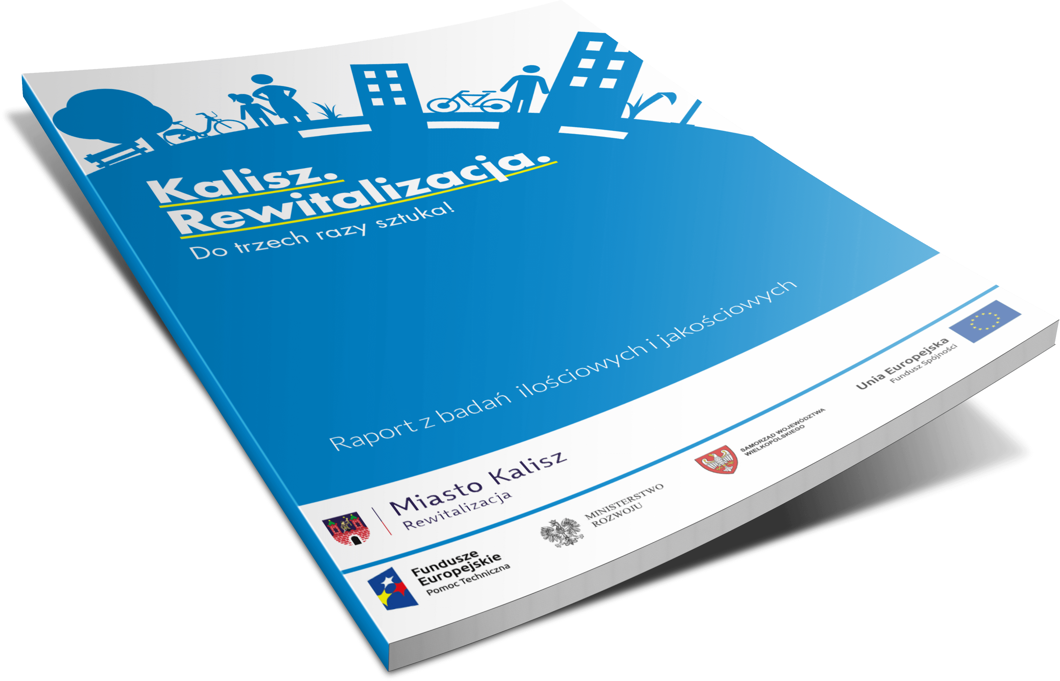 Kalisz. Rewitalizacja